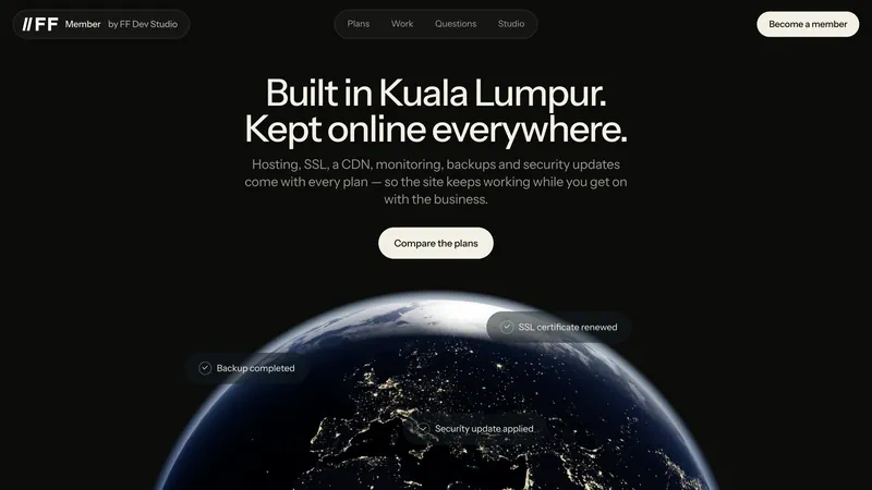Built in Kuala Lumpur. Kept online everywhere. — the night side of the globe, with backups, SSL and security updates landing